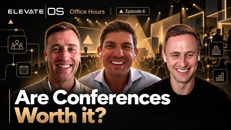 ElevateOS Office Hours: Episode 6 - Are Conferences Worth it?